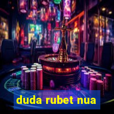 duda rubet nua